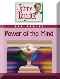 Power of the Mind - Jerry Teplitz